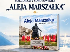 "Aleja Marszałka". Promocja książki Małgorzaty Sokołowskiej