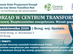 Lokalne decyzje, korzyści dla gmin i bezpieczeństwo kraju. Konferencja „Samorząd w centrum transformacji” już 22 października w Brzegu