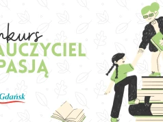 Uczy cię „Nauczyciel z pasją”? Doceń go i obdaruj wyjazdem za miasto!