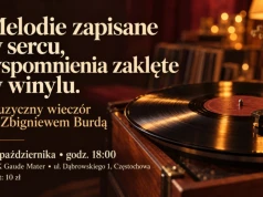 Melodie zapisane w sercu, wspomnienia zaklęte w winylu. Muzyczny wieczór ze Zbigniewem Burdą