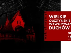 „Wielkie olsztyńskie wywoływanie duchów”. MOK zaprasza na nietypowe spotkanie z historią i ezoteryką