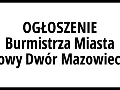 Informacja Burmistrza Miasta Nowy Dwór Mazowiecki