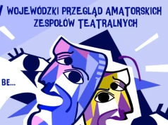 Amatorscy aktorzy mają szansę zabłysnąć na scenie. V edycja „Oka na Teatr” w Częstochowie