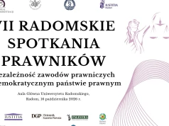 O niezależności zawodów prawniczych podczas VII Radomskich Spotkań Prawników
