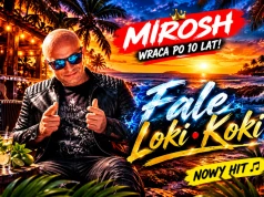 MIROSH wraca po 10 latach. „Fale, Loki, Koki” rozkręca parkiet