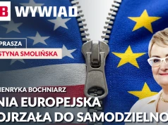 Koniec amerykańskiego parasola ochronnego? Henryka Bochniarz o samodzielności Europy i barierach dla firm. PB WYWIAD