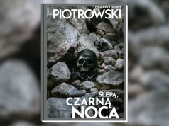 Porządny, ale bez pazura. Taki jest kryminał Ślepą, czarną nocą