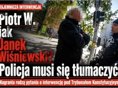Piotr W. jak Janek Wiśniewski? Policja musi wyjaśnić!