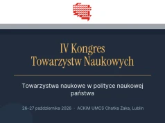 Za tydzień w Lublinie IV Kongres Towarzystw Naukowych