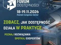 Jak tworzyć świat bardziej dostępny dla wszystkich? Forum Dostępności już w listopadzie w Poznaniu