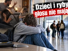 Dzieci i ryby głosu nie mają?