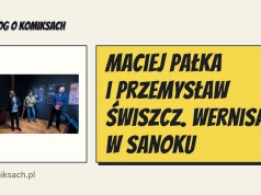 Maciej Pałka i Przemysław Świszcz. Wernisaż w Sanoku