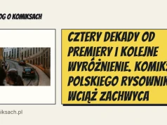 Cztery dekady od premiery i kolejne wyróżnienie. Komiks polskiego rysownika wciąż zachwyca