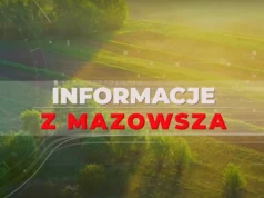 Informacje z Mazowsza odc. 172