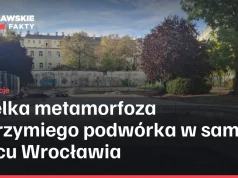 Wielka metamorfoza olbrzymiego podwórka w samym sercu Wrocławia