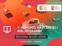 Już 24-25 listopada br. odbędzie się w Katowicach V Kongres Nauczycieli Bibliotekarzy. Współorganizatorem jest Okręgowa Sekcja Bibliotekarska ZNP w Katowicach