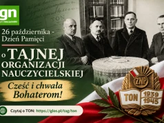 Cześć i chwała Bohaterom! 26 października obchodzimy Dzień Pamięci o Tajnej Organizacji Nauczycielskiej