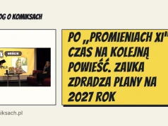 Po „Promieniach Xi” czas na kolejną powieść. Zavka zdradza plany na 2027 rok