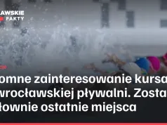 Ogromne zainteresowanie kursami na wrocławskiej pływalni. Zostały dosłownie ostatnie miejsca