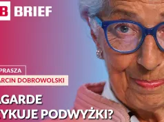 EBC zdecyduje o stopach, Rosja zabiega o Afrykę. Gospodarka w cieniu inflacji i oszustw. PB BRIEF