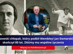 Rzeszowski chłopak, który podbił Wembley! Jan Domarski skończył 80 lat. Złóżmy mu wspólne życzenia