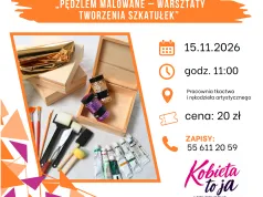 Warsztaty tworzenia szkatułek
