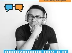 Szwajcarski scyzoryk IT. Dlaczego PostgreSQL wygrał starcie baz danych i jak ogarnia erę AI? Gość: Maciej Wawrzyniak - POIT 326