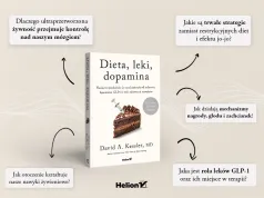 „Dieta, leki, dopamina” – książka Davida A. Kesslera może być Twoja!