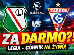 Górnik – Legia ZA DARMO?! Gdzie oglądać dzisiejszy hit Ekstraklasy na żywo?